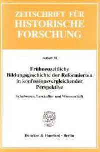 Frühneuzeitliche Bildungsgeschichte der Reformierten in konfessionsvergleichender Perspektive. : Schulwesen, Lesekultur und Wissenschaft. (Zeitschrift für Historische Forschung. Beihefte 38) （2007. VIII, 309 S. VIII, 309 S. 233 mm）