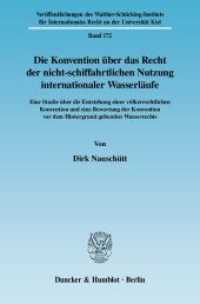 Die Konvention über das Recht der nicht-schiffahrtlichen Nutzung internationaler Wasserläufe. (Veröffentlichungen des Walther-Schücking-Instituts f. Internat. Recht an der Universität Kiel (VIIR) 17) （2009. 429 S. 233 mm）