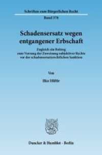Schadensersatz wegen entgangener Erbschaft. : Zugleich ein Beitrag zum Vorrang der Zuweisung subjektiver Rechte vor der schadensersatzrechtlichen Sanktion.. Dissertationsschrift (Schriften zum Bürgerlichen Recht 378) （2008. 220 S. 220 S. 233 mm）