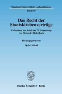 Das Recht der Staatskirchenverträge. : Colloquium aus Anlaß des 75. Geburtstags von Alexander Hollerbach. (Staatskirchenrechtliche Abhandlungen 46) （2007. 187 S. 187 S. 233 mm）