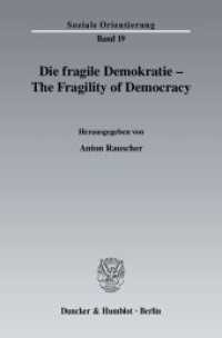 Die fragile Demokratie / The Fragility of Democracy. (Soziale Orientierung 19) （2007. 384 S. 384 S. 233 mm）