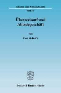 Überseekauf und Abladegeschäft. : Dissertationsschrift (Schriften zum Wirtschaftsrecht (WR) 207) （2008. 279 S. 279 S. 233 mm）
