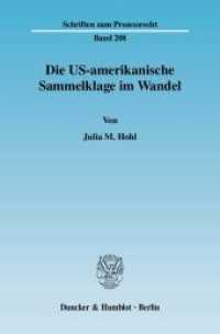 Die US-amerikanische Sammelklage im Wandel. : Dissertationsschrift (Schriften zum Prozessrecht 208) （2008. IV, 250 S. IV, 250 S. 233 mm）