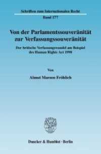 Von der Parlamentssouveränität zur Verfassungssouveränität. : Der britische Verfassungswandel am Beispiel des Human Rights Act 1998.. Dissertationsschrift (Schriften zum Internationalen Recht 177) （2009. 358 S. 358 S. 233 mm）