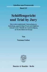 Schöffengericht und Trial by Jury (Schriften zum Prozessrecht 215) （2010. 399 S. 233 mm）