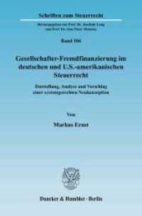 Gesellschafter-Fremdfinanzierung im deutschen und U.S.-amerikanischen Steuerrecht : Darstellung, Analyse und Vorschlag einer systemgerechten Neukonzeption. Dissertationsschrift (Schriften zum Steuerrecht 106) （2010. 362 S. Abb.;362 S. 233 mm）