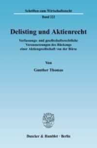 Delisting und Aktienrecht. : Verfassungs- und gesellschaftsrechtliche Voraussetzungen des Rückzugs einer Aktiengesellschaft von der Börse.. Dissertationsschrift (Schriften zum Wirtschaftsrecht 222) （Stand Oktober 2008. 2009. 552 S. 552 S. 233 mm）