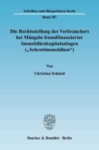 Die Rechtsstellung des Verbrauchers bei Mängeln fremdfinanzierter Immobilienkapitalanlagen (»Schrottimmobilien«). : Dissertationsschrift （2009. 433 S. 233 mm）