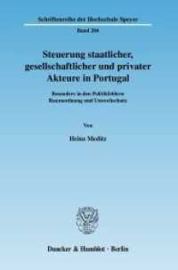 Steuerung staatlicher, gesellschaftlicher und privater Akteure in Portugal : Besonders in den Politikfeldern Raumordnung und Umweltschutz. Dissertationsschrift (Schriftenreihe der Hochschule Speyer 204) （2010. 575 S. 233 mm）