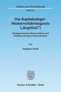 Das Kapitalanleger-Musterverfahrensgesetz (»KapMuG«). : Streitgegenstand des Musterverfahrens und Bindungswirkung des Musterentscheids.. Dissertationsschrift (Schriften zum Wirtschaftsrecht (WR) 236) （2012. 310 S. 310 S. 233 mm）