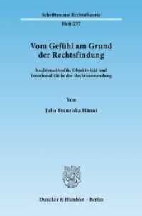 Vom Gefühl am Grund der Rechtsfindung. : Rechtsmethodik, Objektivität und Emotionalität in der Rechtsanwendung.. Dissertationsschrift (Schriften zur Rechtstheorie 257) （2011. 193 S. 193 S. 233 mm）