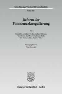 Reform der Finanzmarktregulierung. (Schriften des Vereins für Socialpolitik 331) （2011. 89 S. Tab., Abb.; 89 S., 7 schw.-w. Abb., 7 schw.-w. Zeichn., 1）