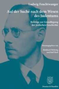 Auf der Suche nach dem Wesen des Judentums. : Beiträge zur Grundlegung der jüdischen Geschichte. Hrsg. von Reinhard Mehring - Rolf Rieß. Mit einem Nachwort von Peter Landau. （2011. 176 S. 233 mm）