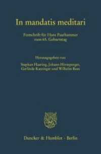 In mandatis meditari : Festschrift für Hans Paarhammer zum 65. Geburtstag (Kanonistische Studien und Texte 58) （2012. XXXVI, 1168 S. Frontispiz, Tab.; XXXVI, 1168 S., 1 schw.-w. Abb.）