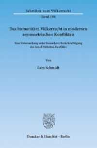 Das humanitäre Völkerrecht in modernen asymmetrischen Konflikten. : Eine Untersuchung unter besonderer Berücksichtigung des Israel-Palästina-Konflikts.. Dissertationsschrift (Schriften zum Völkerrecht 198) （2012. 275 S. 275 S. 233 mm）