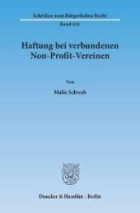 Haftung bei verbundenen Non-Profit-Vereinen. : Dissertationsschrift (Schriften zum Bürgerlichen Recht 431) （2013. 531 S. 233 mm）