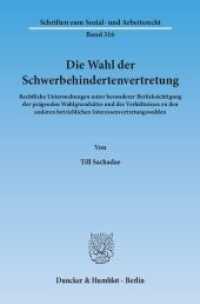 Die Wahl der Schwerbehindertenvertretung. (Schriften zum Sozial- und Arbeitsrecht 316) （2013. 535 S. 535 S. 233 mm）