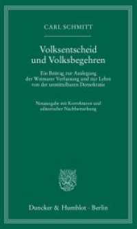 Volksentscheid und Volksbegehren : Ein Beitrag zur Auslegung der Weimarer Verfassung und zur Lehre von der unmittelbaren Demokratie （Korr. Neuausg. 2014. 91 S. 190 mm）