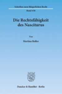 Die Rechtsfähigkeit des Nasciturus. : Dissertationsschrift (Schriften zum Bürgerlichen Recht 430) （2013. 266 S. 233 mm）