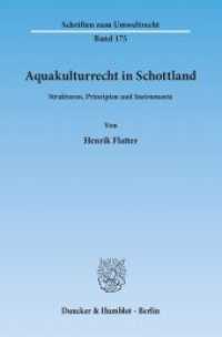 Aquakulturrecht in Schottland. : Strukturen, Prinzipien und Instrumente.. Dissertationsschrift (Schriften zum Umweltrecht 175) （2012. 259 S. 1 Tab., 1 Abb.; 259 S. 233 mm）