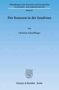 Der Konzern in der Insolvenz. : Dissertationsschrift (Abhandlungen zum Deutschen und Europäischen Gesellschafts- und Kapitalmarktrecht 65) （2013. 382 S. 382 S. 233 mm）