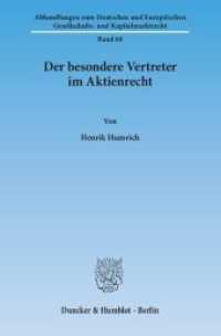 Der besondere Vertreter im Aktienrecht : Dissertationsschrift (Abhandlungen zum Deutschen und Europäischen Gesellschafts- und Kapitalmarktrecht 68) （2013. 203 S. 233 mm）