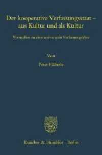 Der kooperative Verfassungsstaat - aus Kultur und als Kultur. : Vorstudien zu einer universalen Verfassungslehre. (Schriften zum Öffentlichen Recht 1243) （2013. 816 S. 816 S. 233 mm）