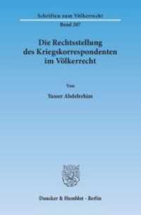 Die Rechtsstellung des Kriegskorrespondenten im Völkerrecht. : Dissertationsschrift (Schriften zum Völkerrecht 207) （2014. IV, 297 S. IV, 297 S. 233 mm）