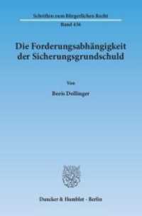 Die Forderungsabhängigkeit der Sicherungsgrundschuld : Dissertationsschrift (Schriften zum Bürgerlichen Recht 436) （2014. 261 S. 233 mm）