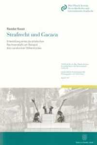 Strafrecht und Gacaca. (Schriftenreihe des Max-Planck-Instituts für ausländisches und internationales Strafrecht. Reihe S: Stra) （2013. XXVII, 423 S. Abb.; XXVII, 423 S. 233 mm）