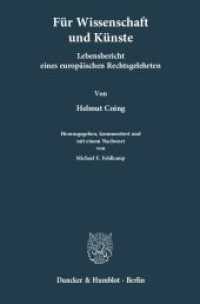 Für Wissenschaften und Künste : Lebensbericht eines europäischen Rechtsgelehrten （2014. 275 S. 233 mm）
