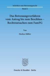 Das Betreuungsverfahren vom Antrag bis zum Beschluss - Rechtstatsachen zum FamFG. (Schriften zum Betreuungsrecht 2) （2014. 98 S. Tab., Abb.; 98 S. 233 mm）