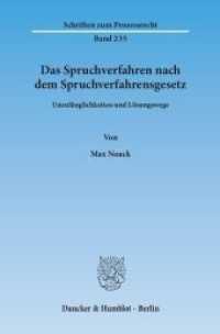 Das Spruchverfahren nach dem Spruchverfahrensgesetz. : Unzulänglichkeiten und Lösungswege.. Dissertationsschrift (Schriften zum Prozessrecht 235) （2014. 348 S. 348 S. 233 mm）