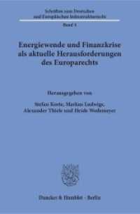 Energiewende und Finanzkrise als aktuelle Herausforderungen des Europarechts : Tagungsband (Schriften zum Deutschen und Europäischen Infrastrukturrecht 4) （2016. 151 S. m. 2 Abb. 233 mm）
