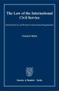 The Law of the International Civil Servicce : Institutional Law and Practice in International Organisations （2018. 538 S. 538 S. 233 mm）