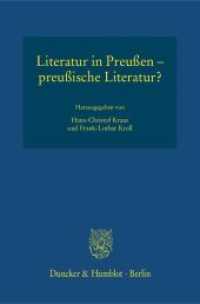 Literatur in Preußen - preußische Literatur? (Forschungen zur Brandenburgischen und Preußischen Geschichte. N. F. Beihefte 13/3) （2016. 217 S. 233 mm）