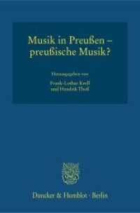 Musik in Preußen - preußische Musik? (Forschungen zur Brandenburgischen und Preußischen Geschichte. N. F. Beihefte 13/2) （2016. 187 S. 6 Tab., 12 Abb.; 187 S., 12 schw.-w. Abb., 6 schw.-w. Tab）