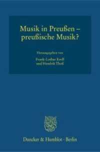 Musik in Preußen - preußische Musik? (Forschungen zur Brandenburgischen und Preußischen Geschichte. N. F. Beihefte 13/2) （2016. 187 S. 6 Tab., 12 Abb.; 187 S., 12 schw.-w. Abb., 6 schw.-w. Tab）