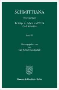 Schmittiana, Neue Folge Bd.3 : Beiträge zu Leben und Werk Carl Schmitts （2016. 364 S. 4 Abb.; 364 S., 4 schw.-w. Abb. 233 mm）