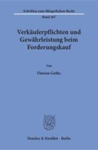 Verkäuferpflichten und Gewährleistung beim Forderungskauf. : Dissertationsschrift (Schriften zum Bürgerlichen Recht 467) （2017. 209 S. 209 S. 233 mm）