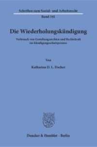 Die Wiederholungskündigung. : Verbrauch von Gestaltungsrechten und Rechtskraft im Kündigungsschutzprozess.. Dissertationsschrift (Schriften zum Sozial- und Arbeitsrecht 341) （2017. 269 S. 233 mm）
