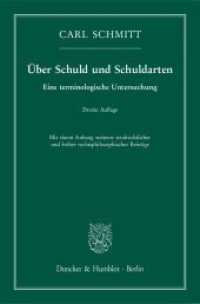 Über Schuld und Schuldarten : Eine terminologische Untersuchung. Dissertationsschrift （2. Aufl. 2017. 181 S. 233 mm）