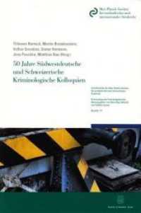 50 Jahre Südwestdeutsche und Schweizerische Kriminologische Kolloquien. (Schriftenreihe des Max-Planck-Instituts für ausländisches und internationales Strafrecht. Reihe K: Krim) （2017. VIII, 312 S. m. z. Tl. farb. Abb. u. Tab. 224 mm）