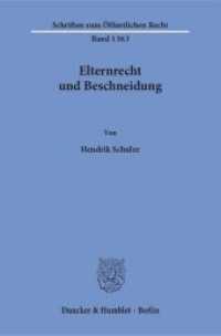 Elternrecht und Beschneidung. : Dissertationsschrift (Schriften zum Öffentlichen Recht 1363) （2017. 208 S. 208 S. 233 mm）