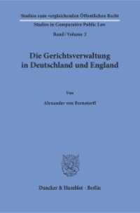Die Gerichtsverwaltung in Deutschland und England. : Dissertationsschrift (Studien zum vergleichenden Öffentlichen Recht - Studies in Comparative Public Law 2) （2018. 369 S. 369 S. 233 mm）