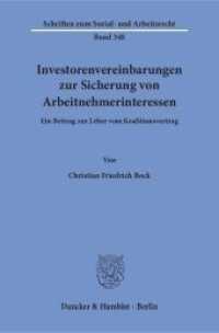 Investorenvereinbarungen zur Sicherung von Arbeitnehmerinteressen. : Ein Beitrag zur Lehre vom Koalitionsvertrag.. Dissertationsschrift (Schriften zum Sozial- und Arbeitsrecht 348) （2018. 377 S. 377 S. 233 mm）