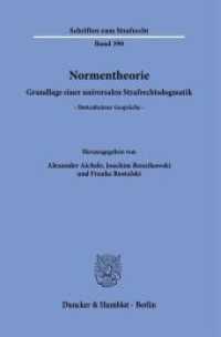 Normentheorie. : Grundlage einer universalen Strafrechtsdogmatik. Buttenheimer Gespräche. (Schriften zum Strafrecht 390) （2022. 286 S. 233 mm）