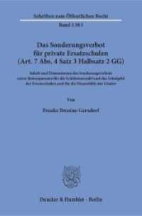 Das Sonderungsverbot für private Ersatzschulen (Art. 7 Abs. 4 Satz 3 Halbsatz 2 GG) (Schriften zum Öffentlichen Recht 1383) （2018. 141 S. 141 S. 233 mm）
