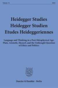 Heidegger Studies / Heidegger Studien / Etudes Heideggeriennes. Vol.34 (Heidegger Studies / Heidegger Studien / Etudes Heideggeriennes 34) （2018. 363 S. 233 mm）