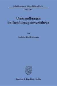 Umwandlungen im Insolvenzplanverfahren. : Dissertationsschrift (Schriften zum Bürgerlichen Recht 484) （2018. 323 S. 323 S. 233 mm）
